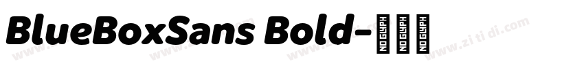 BlueBoxSans Bold字体转换